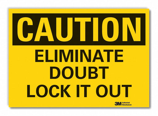 Caution Sign 7in x 10in Non-PVC Polymer
