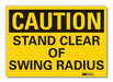 Caution Sign 7 x 10 in Non-PVC Polymer