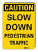 Caution Sign 10 inx7 in Plastic