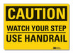 Caution Sign 7inx10in Non-PVC Polymer