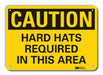 Caution Sign 7 in x 10 in Aluminum