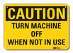 Rflctv Mach Operation Caut Sign 10x14in