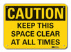 Rflct Keep Clear Cautn Sign 10x14in Alum