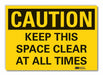 Keep Clear Caution Rflctive Label 5x7in