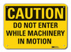 Rflctv Mach Operation Caut Sign 10x14in