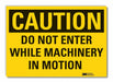 Caution Sign 7inx10in Non-PVC Polymer