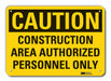 Caution Sign 10 inx14 in Plastic