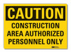 Caution Sign 7inx10in Non-PVC Polymer