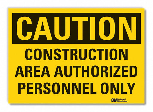 Caution Sign 7inx10in Non-PVC Polymer