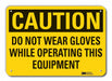 Caution Sign 10 in x 14 in Plastic