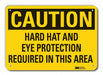 Caution Sign 7 in x 10 in Plastic
