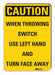 Rflct Mach Operation Caut Sign 10x14in