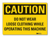 Caution Sign 7in x 10in Non-PVC Polymer