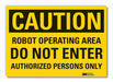 Caution Sign 10inx14in Non-PVC Polymer