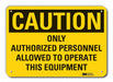 Rflct Auth Personnel Caution Sign 7x10in