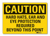 Caution Sign 7inx10in Non-PVC Polymer
