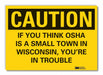 Humor Caution Rflctv Label 3 1/2x5in