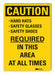 Caution Sign 10inx7in Non-PVC Polymer