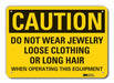 Caution Sign 10 inx14 in Plastic