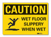 Caution Sign 7inx10in Non-PVC Polymer