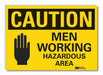 Caution Sign 10inx14in Non-PVC Polymer