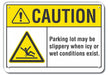 Caution Sign 7 inx10 in Plastic