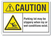 Caution Sign 7inx10in Non-PVC Polymer