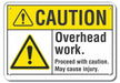 Caution Sign 7 inx10 in Plastic