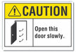 Door Instruction Caution Label 10x14in