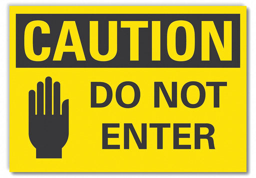 Caution Sign 7inx10in Non-PVC Polymer