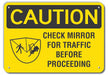 Caution Sign 10 inx14 in Plastic