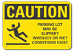 Caution Sign 10 inx14 in Plastic