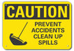Rflct Spill Control Caution Sign 7x10in