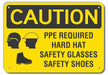 Rflctv Ppe Caution Sign 10x14in Aluminum
