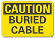 Rflct Buried Cable Caution Sign 10x14in