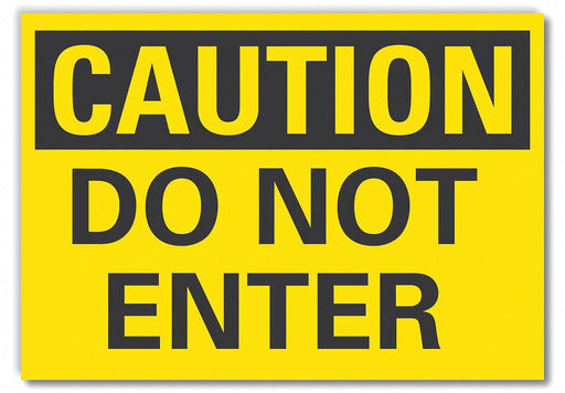 Caution Sign 7inx10in Non-PVC Polymer