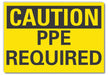 Caution Sign 10inx14in Non-PVC Polymer