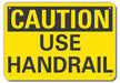 Caution Sign 7 inx10 in Plastic