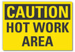 Hot Work Area Caution Rflctv Labl 7x10in