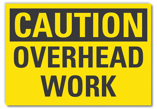 Caution Sign 7in x 10in Non-PVC Polymer