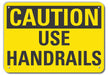 Rflct Handrail Caution Sign 10x14in Alum
