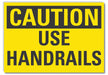 Handrail Caution Rflctv Label 10inx14in