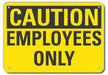 Caution Sign 7 in x 10 in Plastic