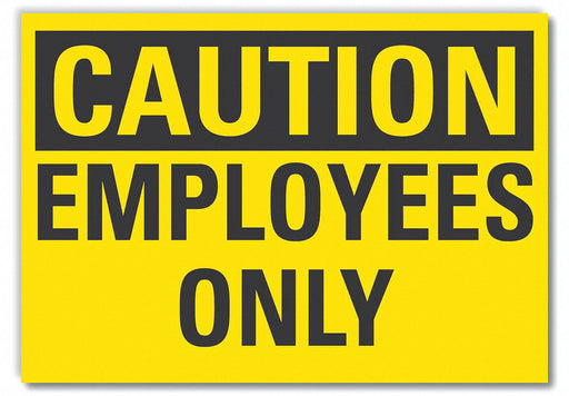 Caution Sign 7in x 10in Non-PVC Polymer