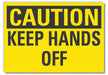 Keep Hands Clear Caut Rflct Lbl 10x14in