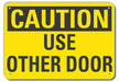 Caution Sign 7 in x 10 in Plastic