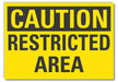 Caution Sign 7inx10in Non-PVC Polymer