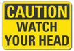 Caution Sign 7 inx10 in Plastic
