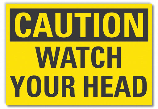 Caution Sign 7inx10in Non-PVC Polymer