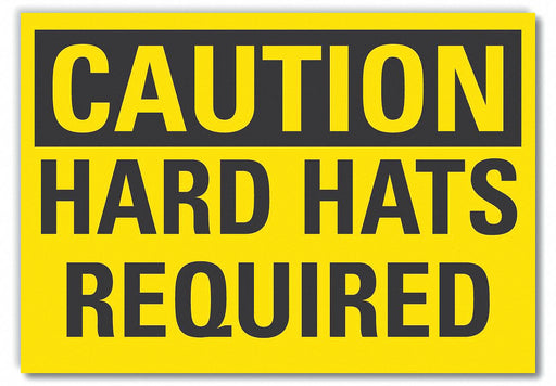 Caution Sign 7in x 10in Non-PVC Polymer
